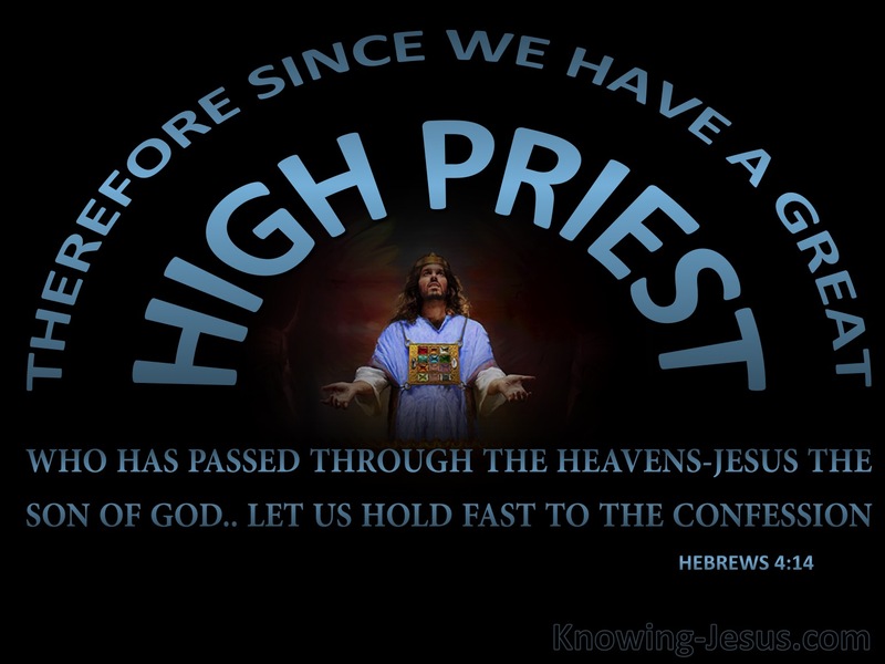 Hebrews 4:14 Jesus Our Great High Priest (navy)